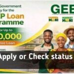 GEEP Loan Application Portal 2026: Sign Up for ₦500,000 Online